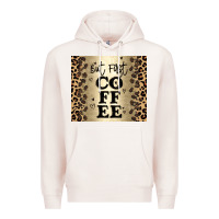 Pale Pink but first coffee Premium Hoodie - JahusDesignShop