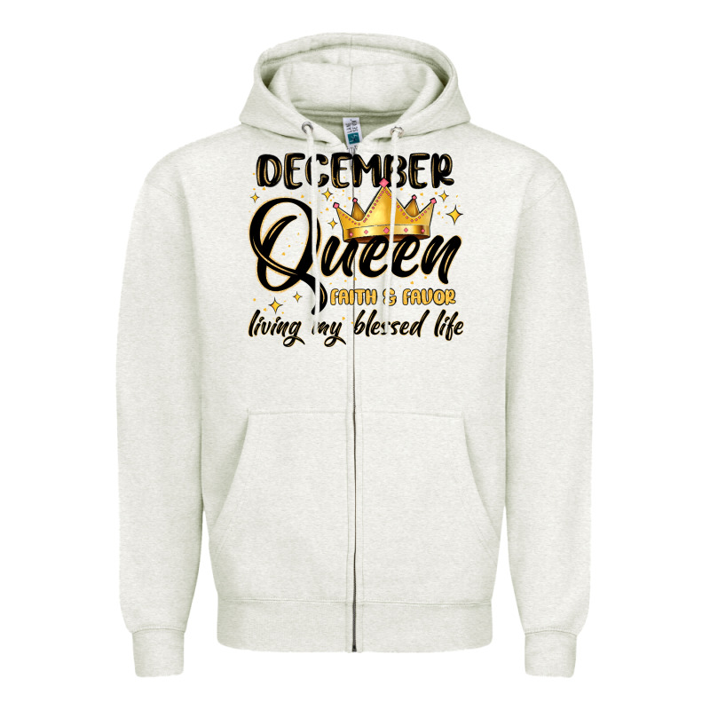 December Queen Faith And Favor Living My Blessed L Zipper Hoodie by MaliasSmallBusiness | Teevron