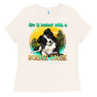 Bone life is better with a border collie Ladies Tee - texasbilliewilder