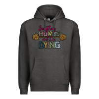 Charcoal Heather Everything Hurts and I m Dying Premium Hoodie - Bettercallsaul