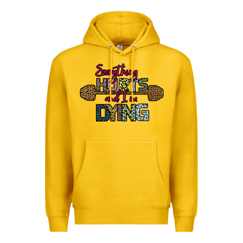 Everything Hurts And I M Dying Premium Hoodie by Bettercallsaul | Teevron