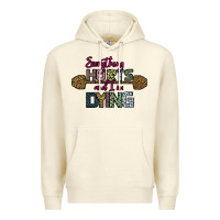 Sandshell Everything Hurts and I m Dying Premium Hoodie - Bettercallsaul