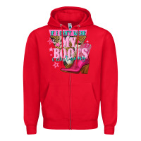 Red if i cant wear my boots i aint going Zipper Hoodie - NancyCooperArtShop