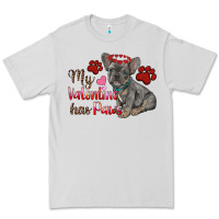Dove Grey my valentine has paws french bulldog Premium Tee - RanaPortraitStore