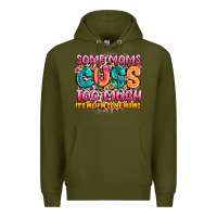 Army Green some moms too much it's me,i'm some moms Premium Hoodie - JahusDesignShop