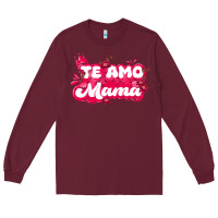 Burgundy te amo mama Long Sleeve Tee - JahusDesignShop