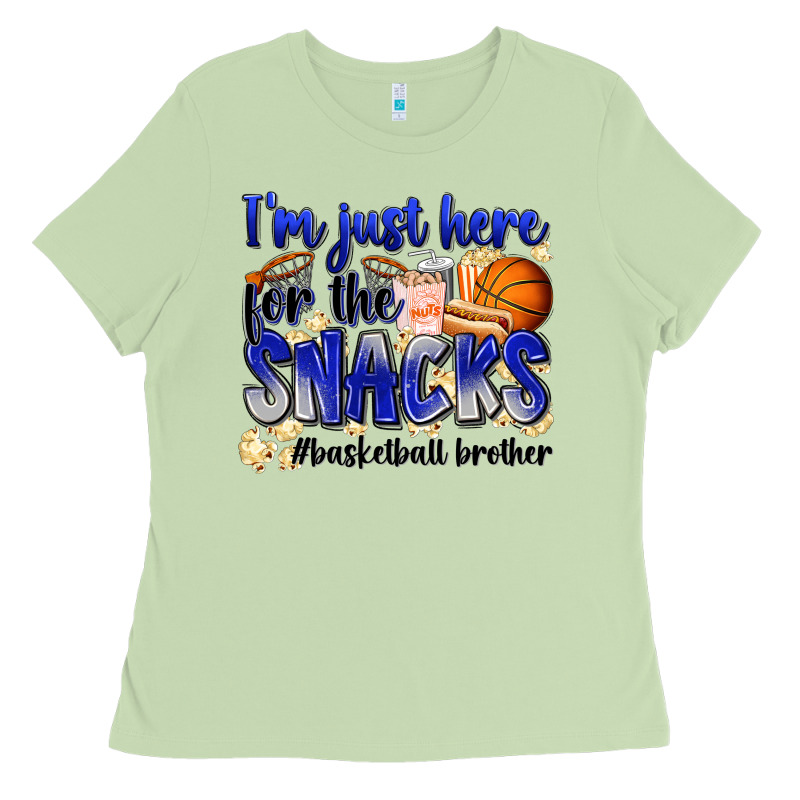 I'm Just Here For The Snacks #basketball Brother Ladies Tee by Zillion Design Studio | Teevron