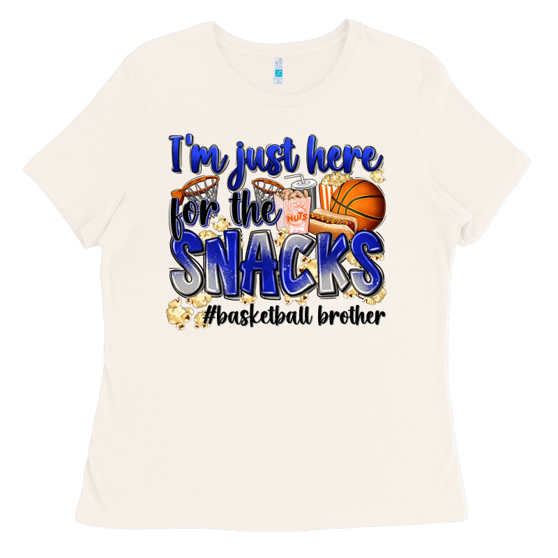I'm Just Here For The Snacks #basketball Brother Ladies Tee by Zillion Design Studio | Teevron