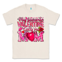 Natural My Favorite Valentine Calls Me Classic Tee - CowhideDigitalArt