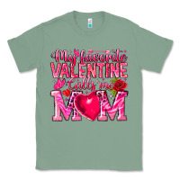 Sage My Favorite Valentine Calls Me Classic Tee - CowhideDigitalArt