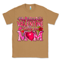 Toasted Coconut My Favorite Valentine Calls Me Classic Tee - CowhideDigitalArt
