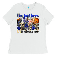 White i'm just here for the snacks #basketball sister Ladies Tee - Zillion Design Studio