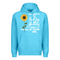 Ocean Blue I Will Choose To Find Joy In The Journey That God Premium Hoodie - Bettercallsaul