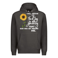 Smoke I Will Choose To Find Joy In The Journey That God Premium Hoodie - Bettercallsaul