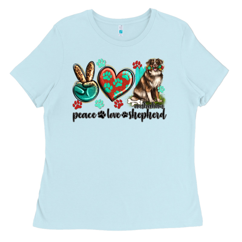 Peace Love Australian Shepherd Ladies Tee by texasbilliewilder | Teevron