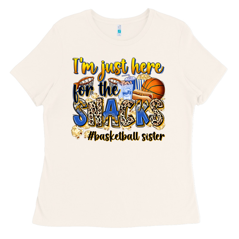 Im Just Here For The Snacks Basketball Sister Ladies Tee by Zillion Design Studio | Teevron