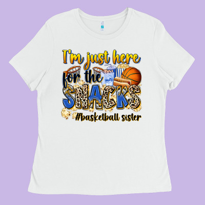 Im Just Here For The Snacks Basketball Sister Ladies Tee Designed By Zillion Design Studio