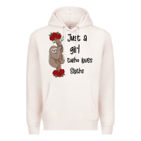 Pale Pink just a girl who loves sloths Premium Hoodie - Bettercallsaul