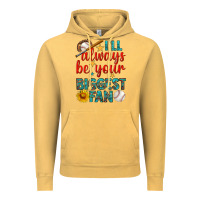 Vintage Mustard i'll always be your biggest fan baseball Vintage Hoodie - BundleAndBundleShop