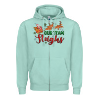 Seafoam our team sleigh Zipper Hoodie - MaliasSmallBusiness