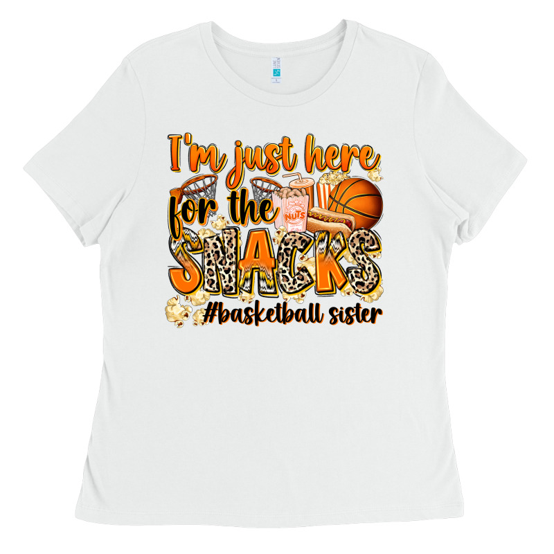 Im Just Here For The Snacks Basketball Sister Ladies Tee by Zillion Design Studio | Teevron