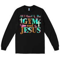 Black all i need is the gym and jesus Long Sleeve Tee - JahusDesignShop