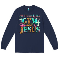 Navy all i need is the gym and jesus Long Sleeve Tee - JahusDesignShop