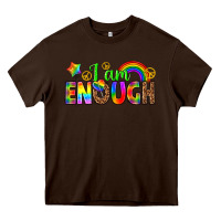 Chocolate Brown i am enough Heavy Core Tee - texasbilliewilder