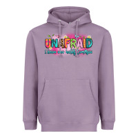 Lavender unafraid i know who holds tomorrow Heavyweight Hoodie - Artiststas