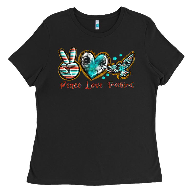 Peace Love Freebird Ladies Tee by texasbilliewilder | Teevron