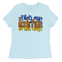 Baby Blue that s my sister on that court Ladies Tee - Zillion Design Studio