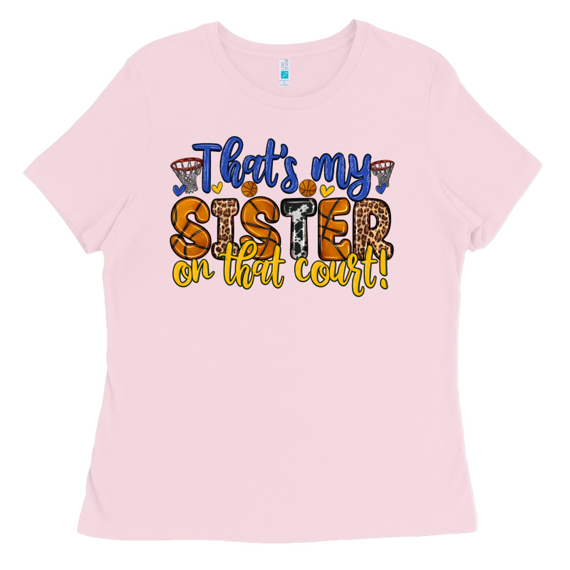 That S My Sister On That Court Ladies Tee by Zillion Design Studio | Teevron