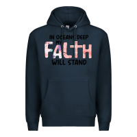 Navy Oceans Deep My Faith Will Stand Premium Hoodie - Bettercallsaul