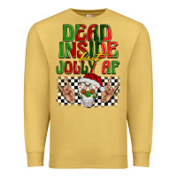Antique Gold dead inside but jolly af Premium Sweatshirt - BarkalooDesign