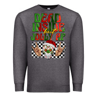 Charcoal Heather dead inside but jolly af Premium Sweatshirt - BarkalooDesign