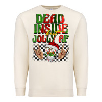 Sandshell dead inside but jolly af Premium Sweatshirt - BarkalooDesign