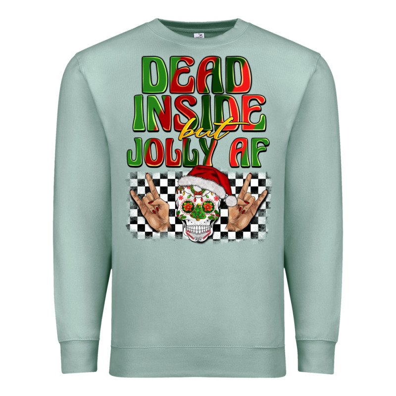 Dead Inside But Jolly Af Premium Sweatshirt by BarkalooDesign | Teevron