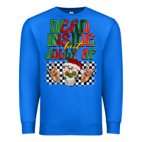 True Royal dead inside but jolly af Premium Sweatshirt - BarkalooDesign