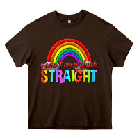 Chocolate Brown i cant even think straight Heavy Core Tee - texasbilliewilder