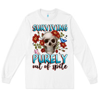 White surviving purely out of spite Long Sleeve Tee - JahusDesignShop