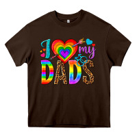 Chocolate Brown i love my dads Heavy Core Tee - texasbilliewilder