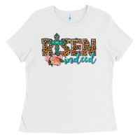 White risen indeed Ladies Tee - texasbilliewilder