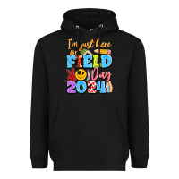Black im just here for field day 2024 Heavyweight Hoodie - Artiststas