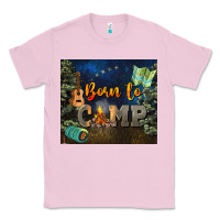 Bubblegum Pink born to camp Classic Tee - NancyCooperArtShop