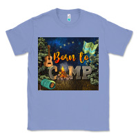 Colony Blue born to camp Classic Tee - NancyCooperArtShop