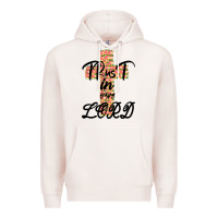Pale Pink Trust In The Lord Premium Hoodie - Bettercallsaul