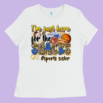 Im Just Here For The Snacks Sports Sister Ladies Tee Designed By Zillion Design Studio