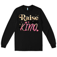 Black raise them kind Long Sleeve Tee - JahusDesignShop