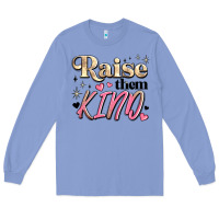 Colony Blue raise them kind Long Sleeve Tee - JahusDesignShop