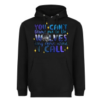 Black you cant throw me to the wolves they come when i c Heavyweight Hoodie - Artiststas